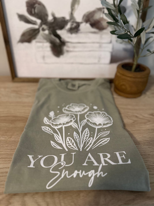 You are Enough Tee