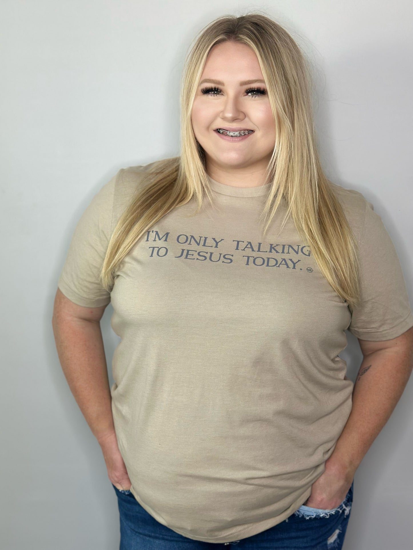 I'm Only Talking To Jesus Today Tee