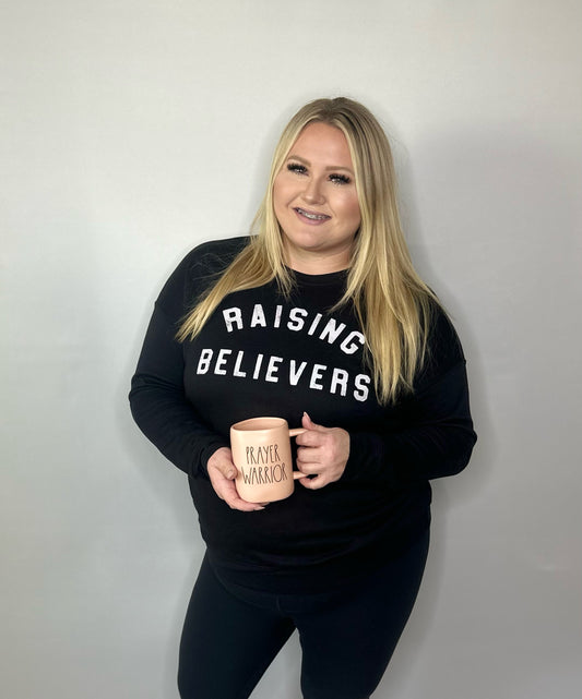 Raising Believers Sweatshirt