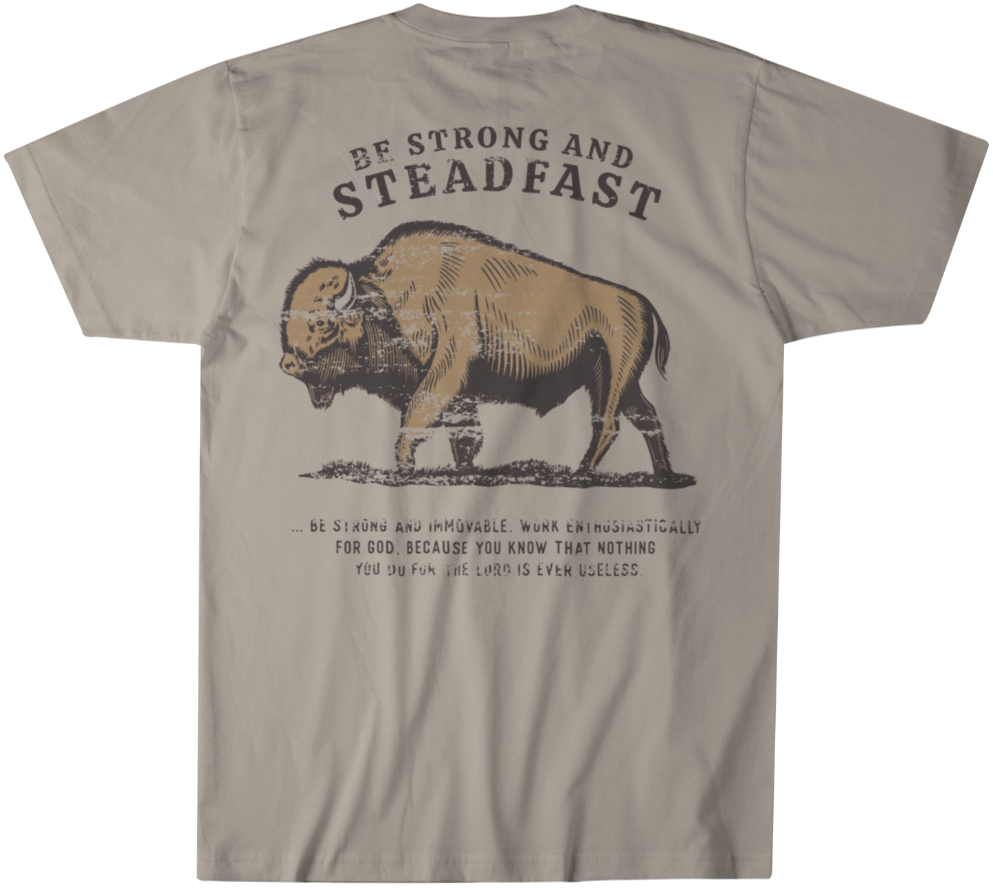 Be Strong and Steadfast Buffalo Graphic Tee